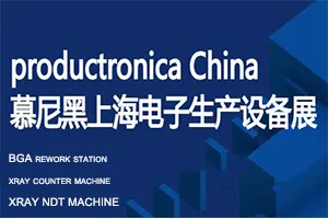 Productronica For BGA Rework Station og Xray Inspection Machine i Shanghai